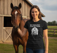Load image into Gallery viewer, My Therapist Lives in a Barn Graphic T-Shirt - Premium Ring-Spun Cotton